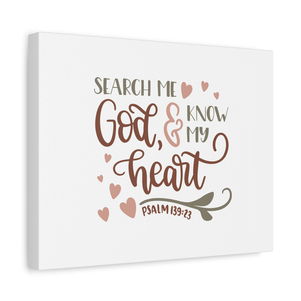 Scripture Canvas Know My Heart Psalm 139:23 Christian Wall Art Bible Verse